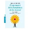livre comment être heureux et le rester