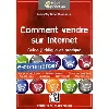 livre comment vendre sur internet - guide juridique et pratique