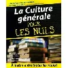 livre culture générale pour les nuls, 3ed
