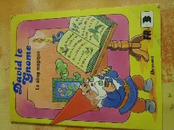 livre david le gnome - le sirop magique