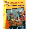 livre geronimo stilton - tome 46 - a l'école du fromage