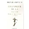 livre grandeur de la folie