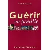 livre guérir en famille