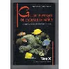 livre guide pratique de l'aquarium marin - les especes, l'installation, l'entretien et les soins