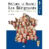 livre histoire de france : les dirigeants