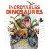 livre incroyables dinosaures