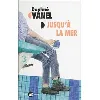 livre jusqu'à la mer