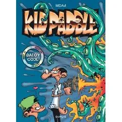 livre kid paddle - best of - tome 1 - daddy cool
