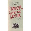 livre l'amour ca fait pas grossir