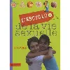 livre l'encyclo de la vie sexuelle - 10 - 13 ans