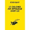 livre le colonel est retourné chez lui