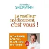 livre le meilleur médicament, c'est vous !
