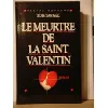 livre le meurtre de la saint valentin