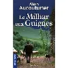 livre le milhar aux guignes
