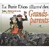 livre le petit dico illustré des grands - parents