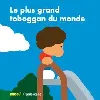 livre le plus grand toboggan du monde