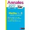 livre les annales du bac maths terminale s spécificité et spécialité - non corrigé