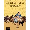 livre les olives noires - tome 3 - tu ne mangeras pas le chevreau dans le lait de sa mère