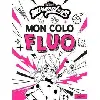 livre miraculous - colo fluo