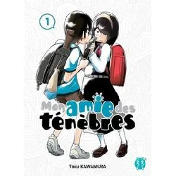 livre mon amie des ténèbres - tome 1