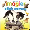 livre mon petit imagier des bébés animaux