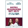 livre notre grammaire est sexy