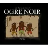 livre ogre noir