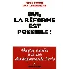 livre oui, la réforme est possible !