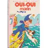 livre oui - oui marin - ill. j. hives