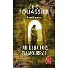 livre par deux fois tu mourras (les francs royaumes, tome 1)