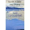 livre salut au grand sud