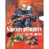 livre sapeurs - pompiers - une vie au feu