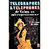 livre télégraphes et téléphones - de valmy au microprocesseur