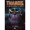 livre thanos - la révélation de l'infini