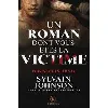 livre un roman dont vous êtes la victime - voisinage infernal