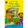 livre une télé pas possible