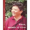 livre vivre, mourir et vivre