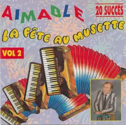 cd aimable - la fête au musette vol.2 (1993)
