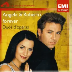 cd angela gheorghiu - roberto alagna - angela & roberto forever - duos d'opéras (2007)