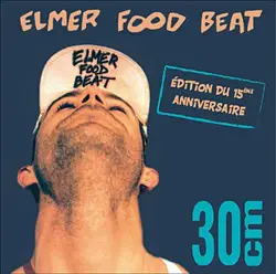 cd elmer food beat - 30 cm (edition du 15ème anniversaire) (2004)