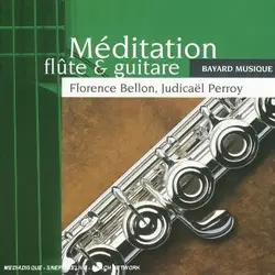cd florence bellon, judicaël perroy - méditation flûte & guitare (2012)