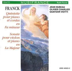 cd franck / jean hubeau, olivier charlier, quatuor viotti - quintette pour piano et cordes en fa mineur / sonate pour violon et pi