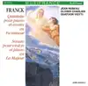 cd franck / jean hubeau, olivier charlier, quatuor viotti - quintette pour piano et cordes en fa mineur / sonate pour violon et pi