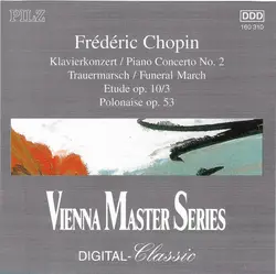 cd frédéric chopin - klavierkonzert = piano concerto no. 2 / trauermarsch = funeral march / etude op. 10/3 / polonaise op. 53 (199