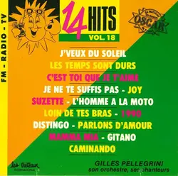 cd gilles pellegrini, son orchestre et ses chanteurs - 14 hits fm radio tv vol 18