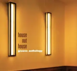 cd groove anthology - house not house (2000)