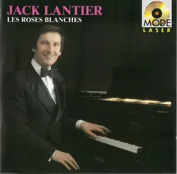 cd jack lantier - les roses blanches (1988)
