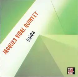cd jacques vidal quintet - saida (2001)