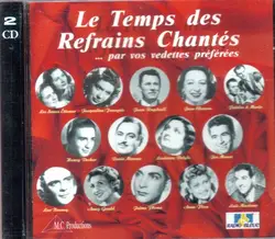 cd le temps des refrains chantés ... par vos vedettes préférées