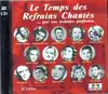 cd le temps des refrains chantés ... par vos vedettes préférées